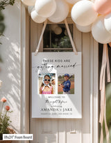 These Kids Are Getting Married Welcome Sign | Rehearsal Dinner Party M9