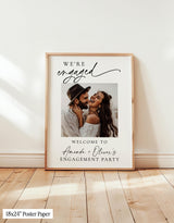 Engagement Party Welcome Sign | Personalized Photo | We're Engaged M9