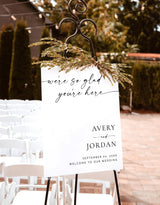 We're So Glad You're Here Wedding Welcome Sign
