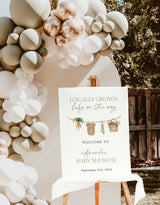 Locally Grown Baby Shower Welcome Sign | Farmers Market Boho