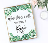 Printable Tropical Where There's A Will, There's Rosé Bridal Shower + Bachelorette Sign | Greenery Monstera Palm Leaf