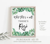 Printable Tropical Where There's A Will, There's Rosé Bridal Shower + Bachelorette Sign | Greenery Monstera Palm Leaf