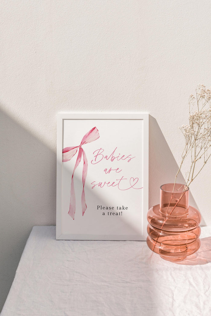 Babies are Sweet Sign Baby Shower Sign | Pink Bow