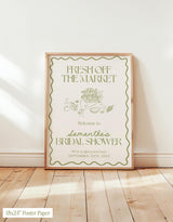 Fresh Off the Market Bridal Shower Welcome Poster | Farmer's Market Party