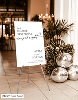 Wedding Welcome Sign | Minimalist All Because Two Swiped Right | Dating App