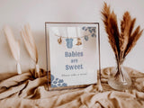 Babies are Sweet Baby Shower Sign 8x10 | Blue Cowboy Western
