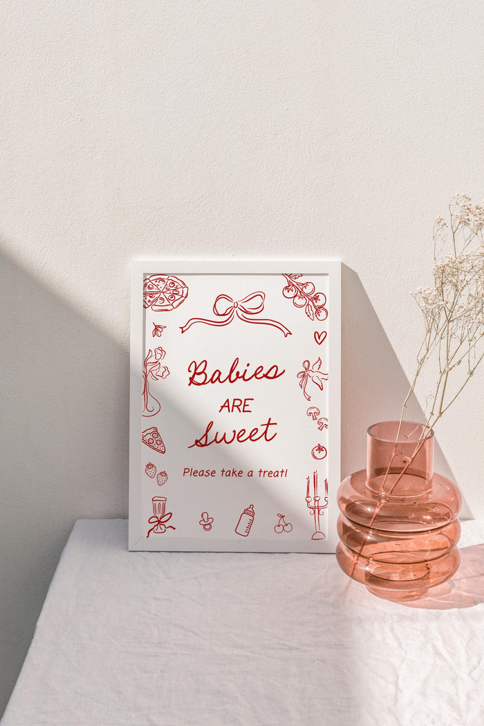 Babies Are Sweet Sign 8x10 | Red Bow Baby Shower