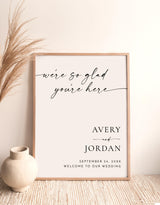 We're So Glad You're Here Wedding Sign | Minimalist Modern Theme
