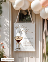 A Tini Bit Older Birthday Party Welcome Sign | Espresso Martini Celebration