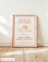 Fresh Off the Market Bridal Shower Welcome Sign | Farmer's Market Party