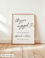 They're Engaged Sign| Engagement Party Welcome Our