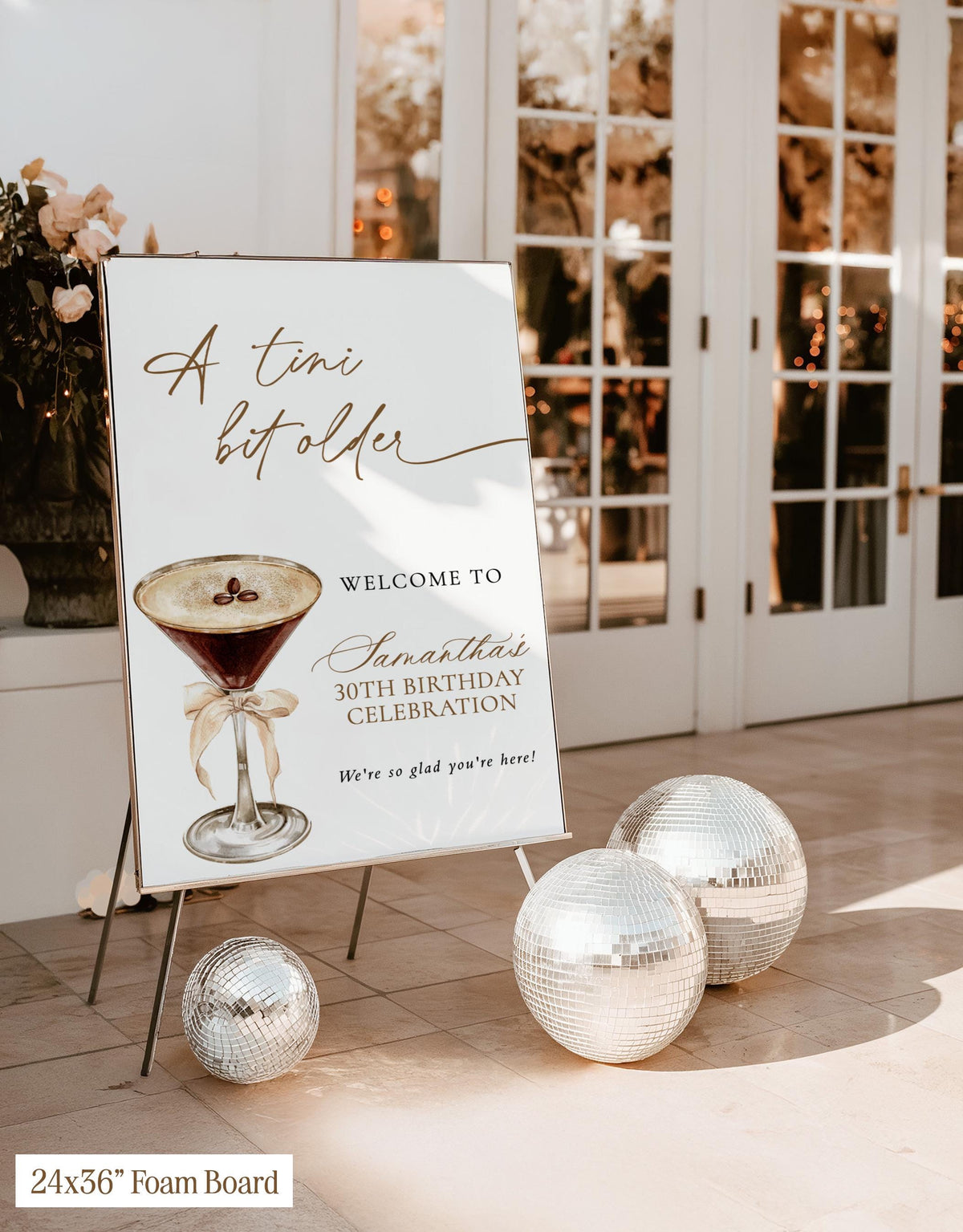 A Tini Bit Older Birthday Party Welcome Sign | Espresso Martini Celebration