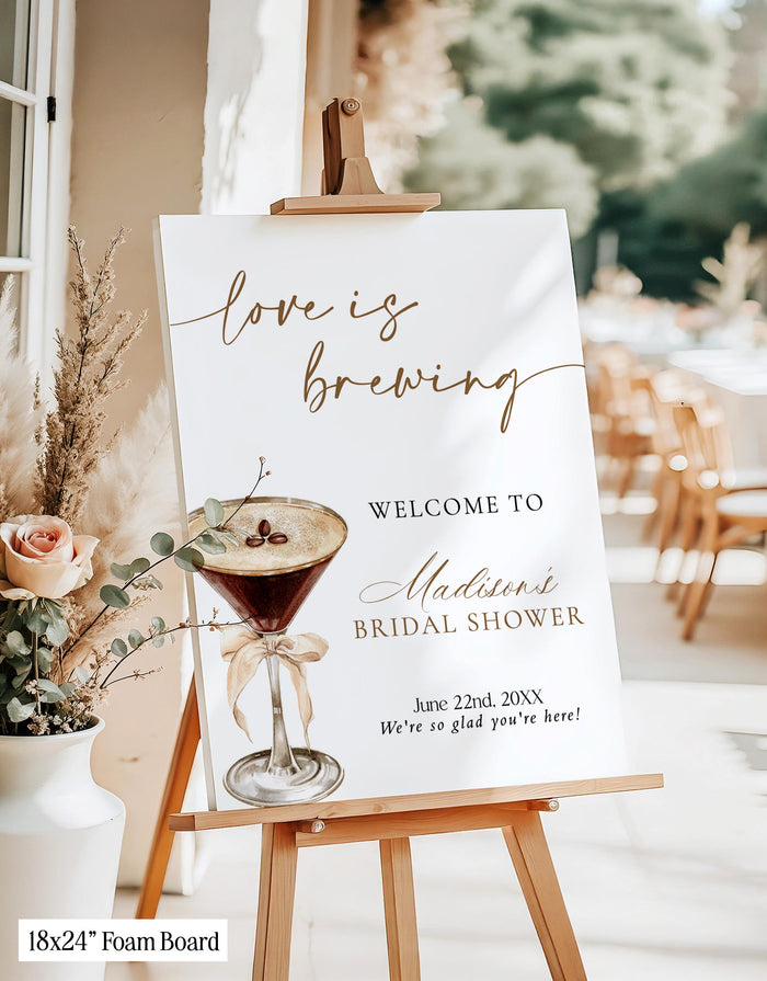 Love is Brewing Bridal Shower Welcome Sign | Espresso Martini Theme