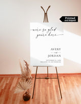 We're So Glad You're Here Wedding Welcome Sign