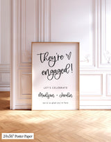 They're Engaged Party Sign