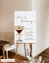 Love is Brewing Bridal Shower Welcome Sign | Espresso Martini Wedding