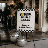 Young Wild and Three Birthday Welcome Sign