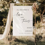 Love and Tacos Welcome Sign
