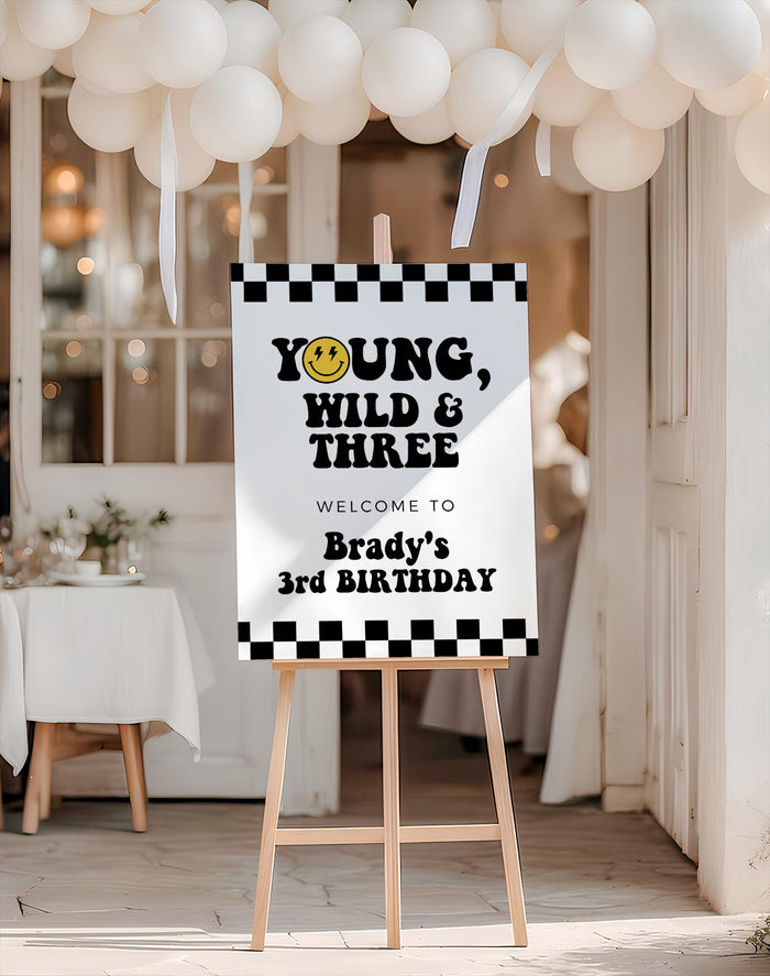 Young Wild and Three Birthday Welcome Sign