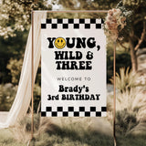 Young Wild and Three Birthday Welcome Sign