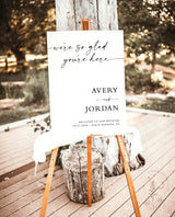 We're So Glad You're Here | Minimalist Wedding Welcome Sign