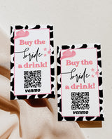 Buy The Bride A Drink | Space Cowgirl Bachelorette Venmo Card | QR Code Drink Ticket | Nash Bash Bachelorette Party | Disco Bachelorette D2