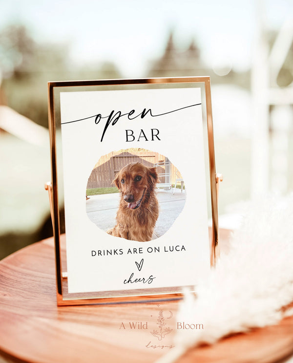 Open Bar Sign Template | Modern Minimalist Wedding Sign | Pet Photo Drink Sign | Dog Drink Sign | Wedding Bar Sign | Editable Template | M9